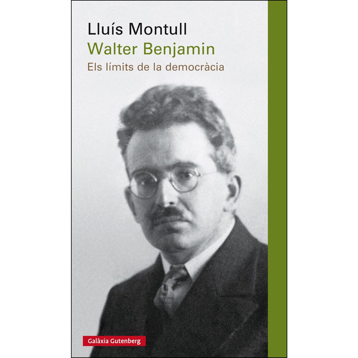 Walter benjamin: Els límits de la democràcia(Tapa dura) 1