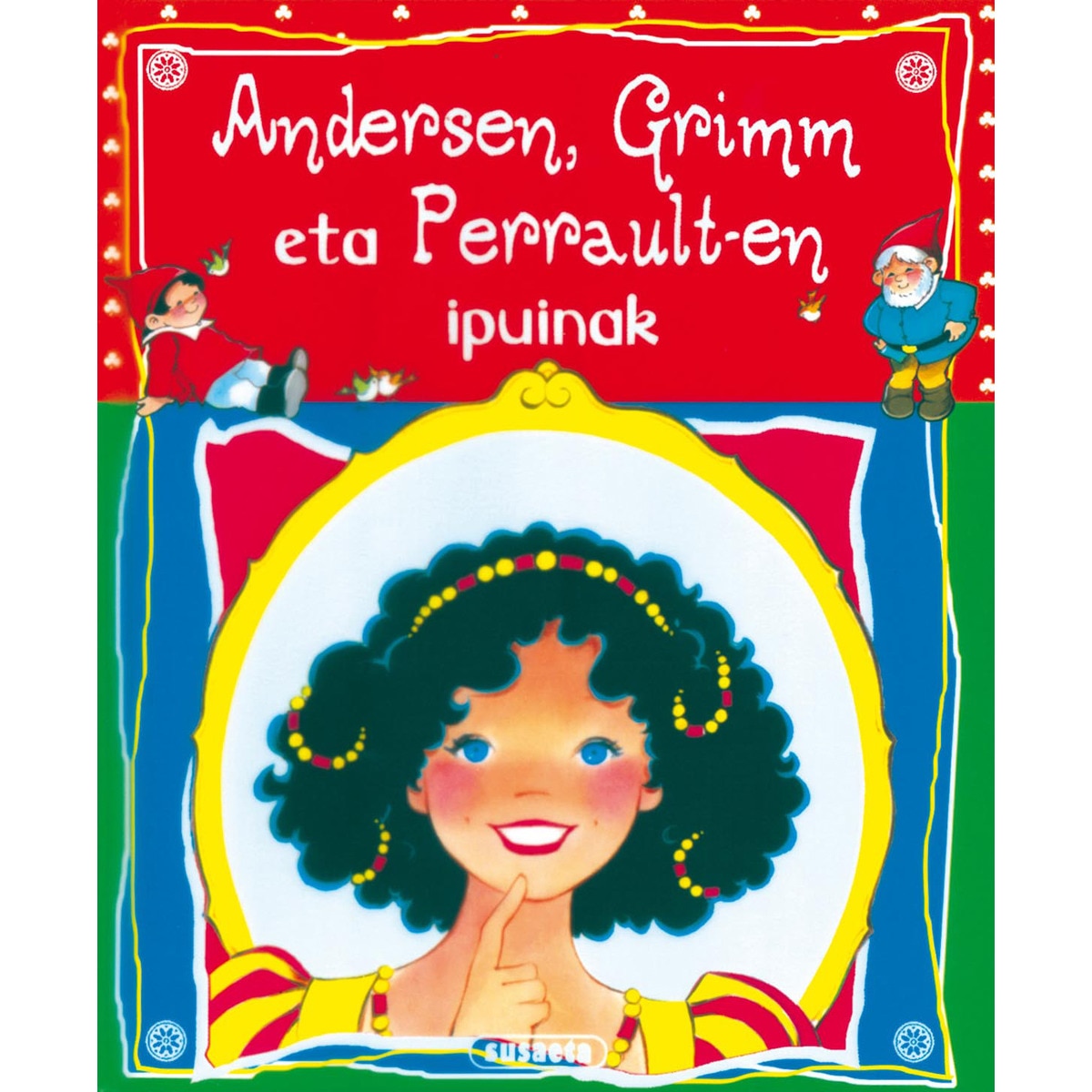 Andersen, Grimm eta Perrault-en ipuinak (Capa dura) 1