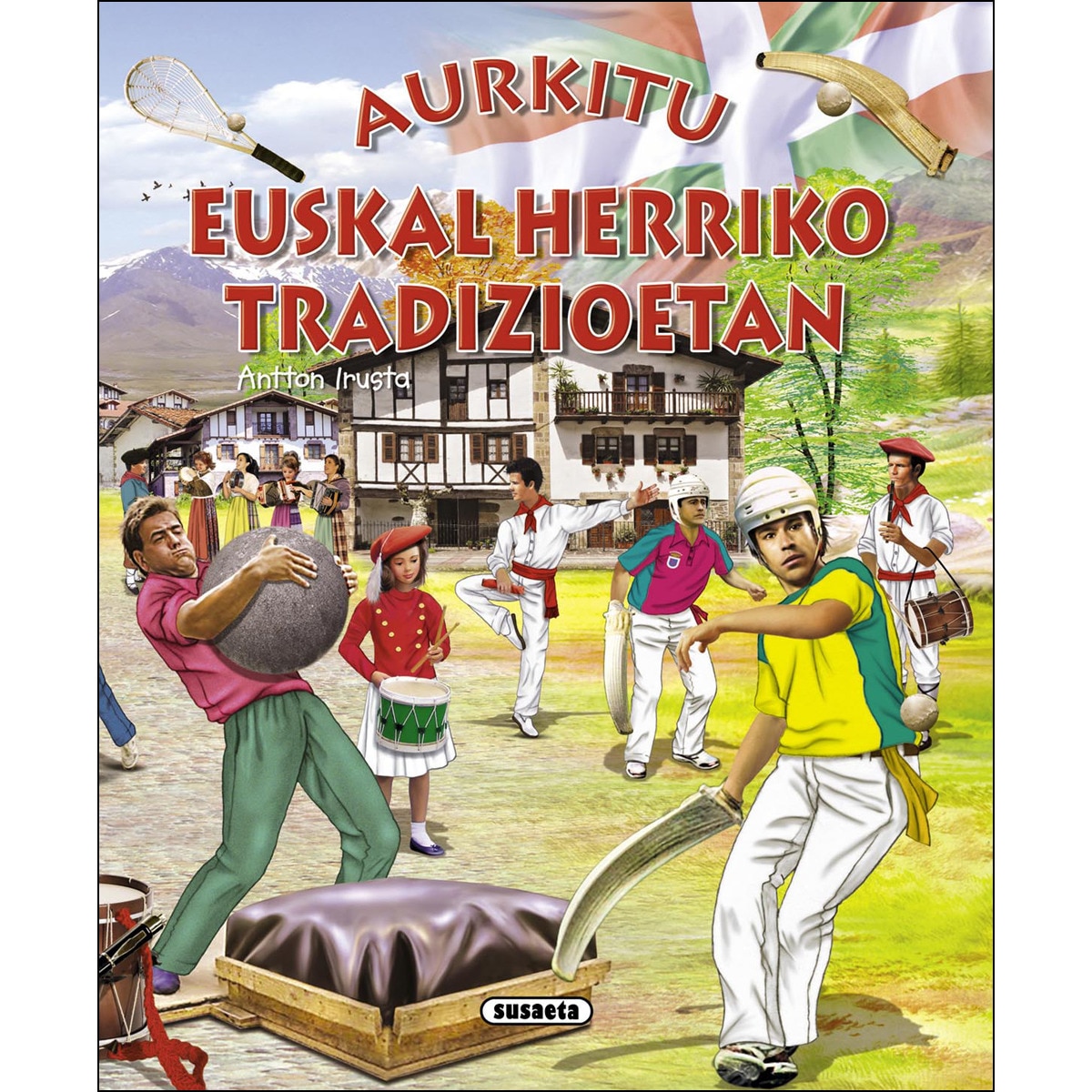 Imagem 0 de Aurkitu euskal herriko tradizioetan(Tapa dura)