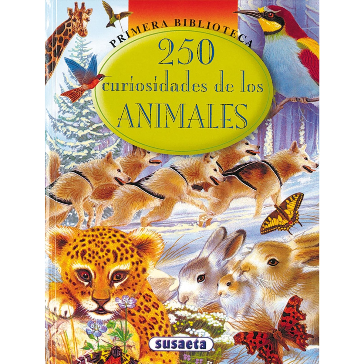 250 curiosidades de los animales(Tapa dura) 1