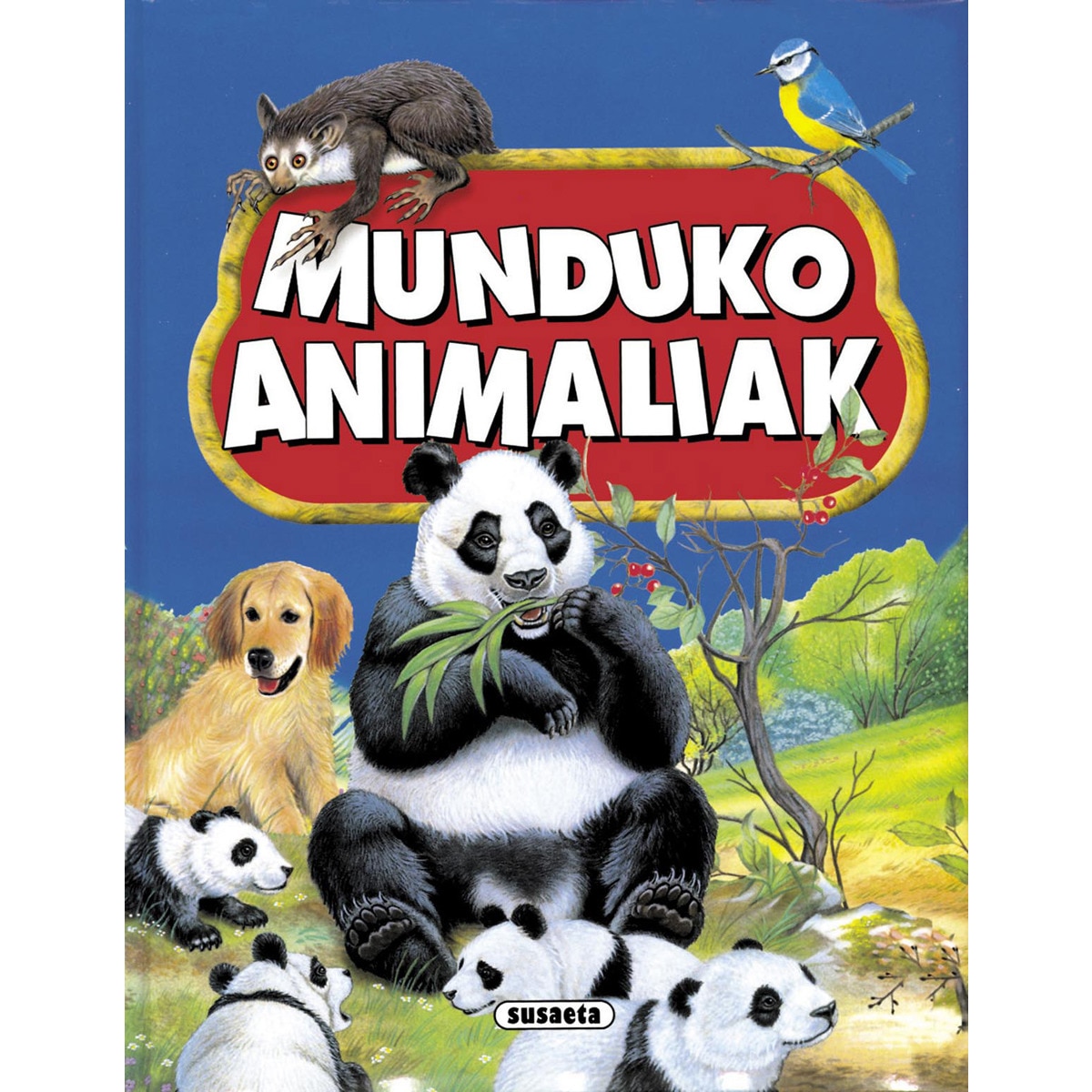 Mundulo animaliak(Tapa dura) 1