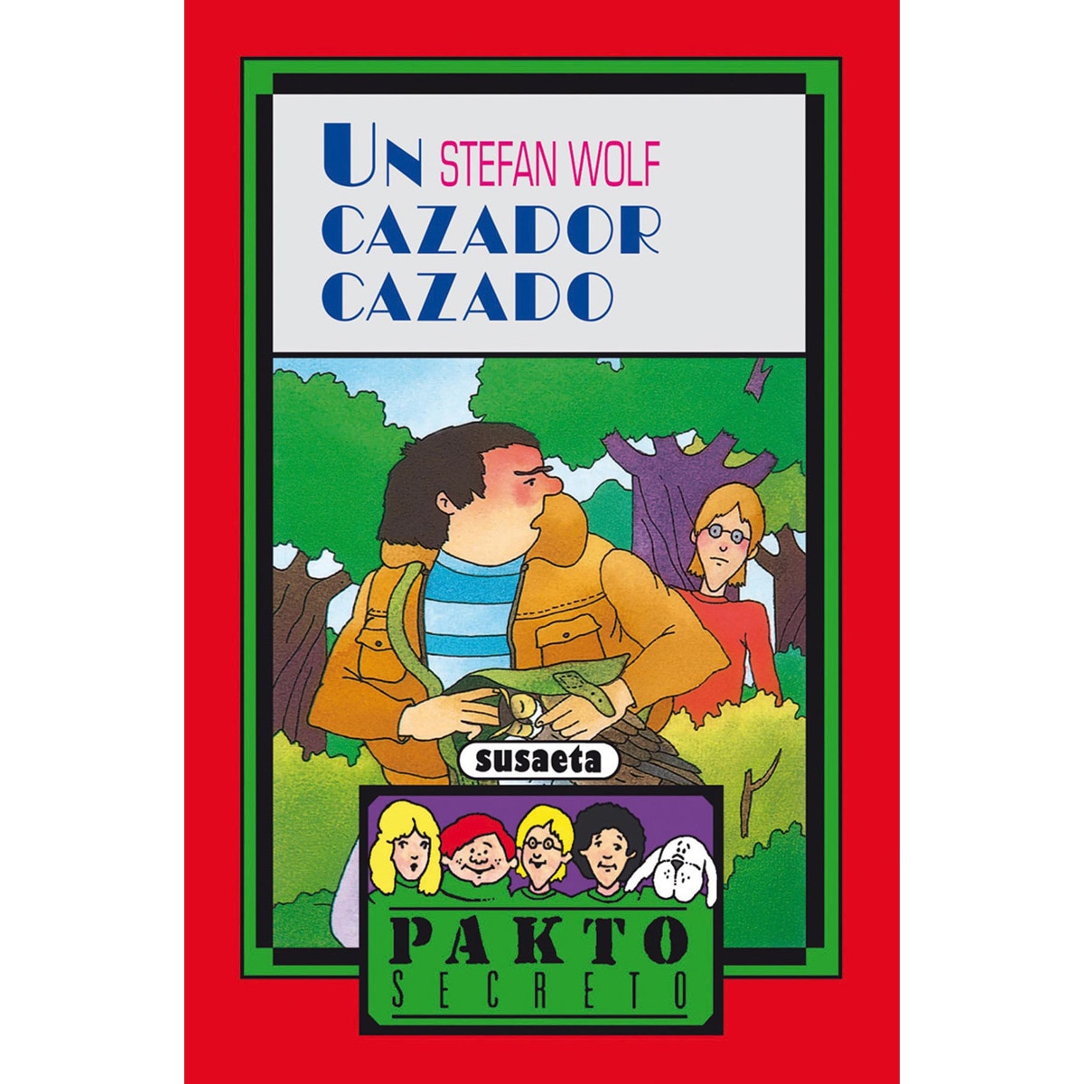 Un cazador cazado(Tapa blanda) 1