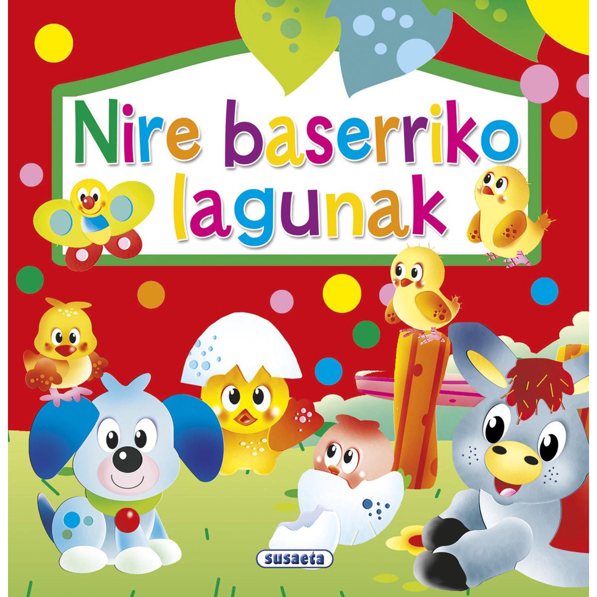 Nire baserriko lagunak(Tapa dura) 1