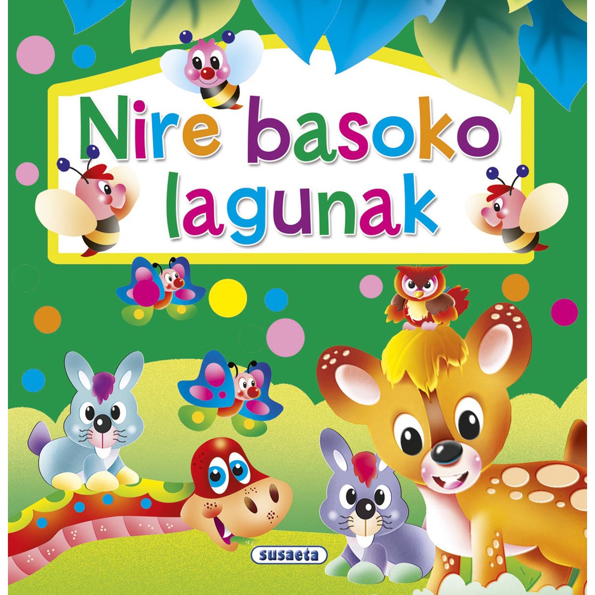 Nire basoko lagunak(Tapa dura) 1