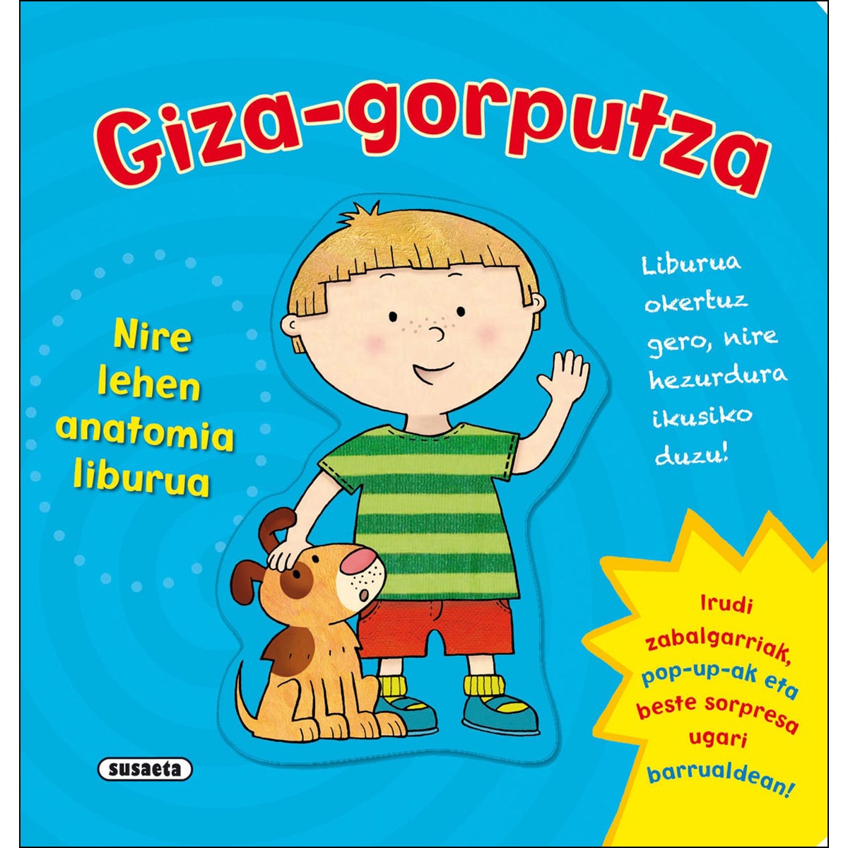 Giza-gorputza. Nire lehen anatomia liburua 1