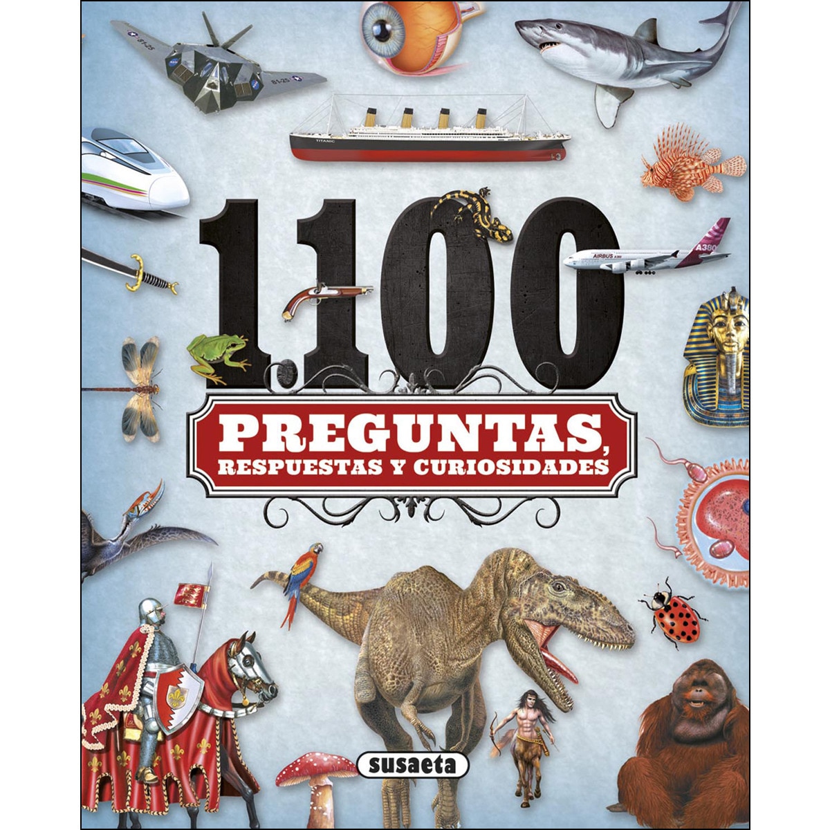 1.100 preguntas, respuestas y curiosidades (Capa mole) 1
