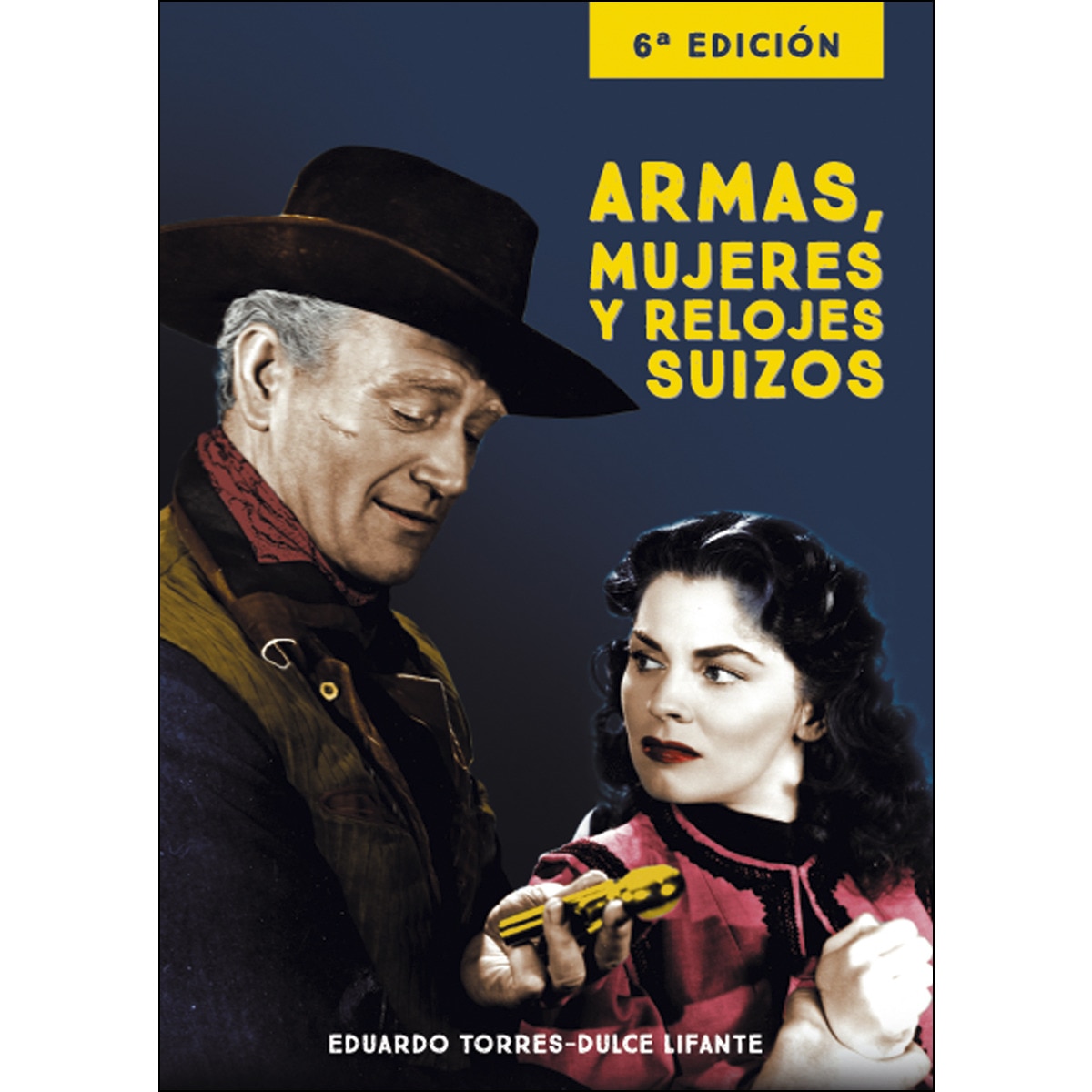 Imagem 0 de Armas, mujeres y relojes suizos 6ª edición(Tapa blanda)