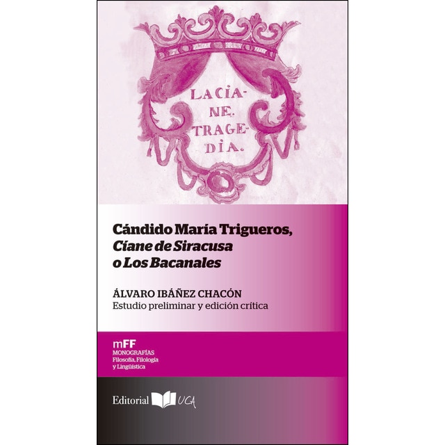 Imagem 0 de Cándido María Trigueros, Cíane de Siracusa o Los Bacanales (Capa mole)