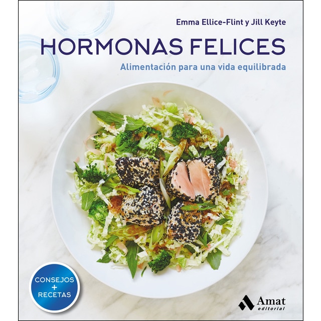 Imagen 0 de Hormonas felices: Alimentación para una vida equilibrada (Tapa blanda)