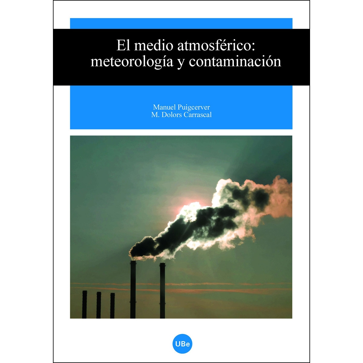 Imagem 0 de Medio atmosférico, el. Meteorología y contaminación(Tapa blanda)