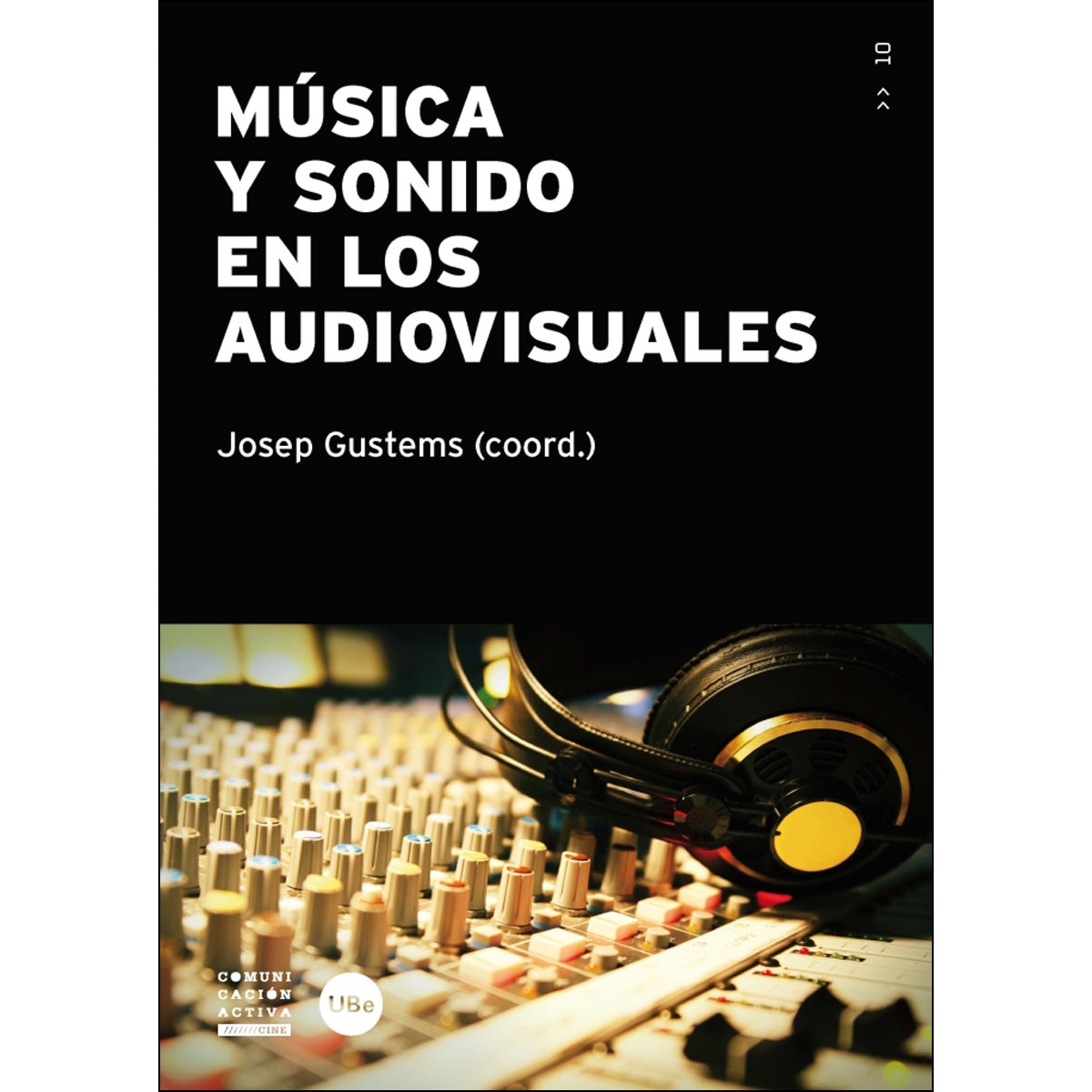 Música y sonido en los audiovisuales  (Tapa blanda Tapa blanda con solapas) 1