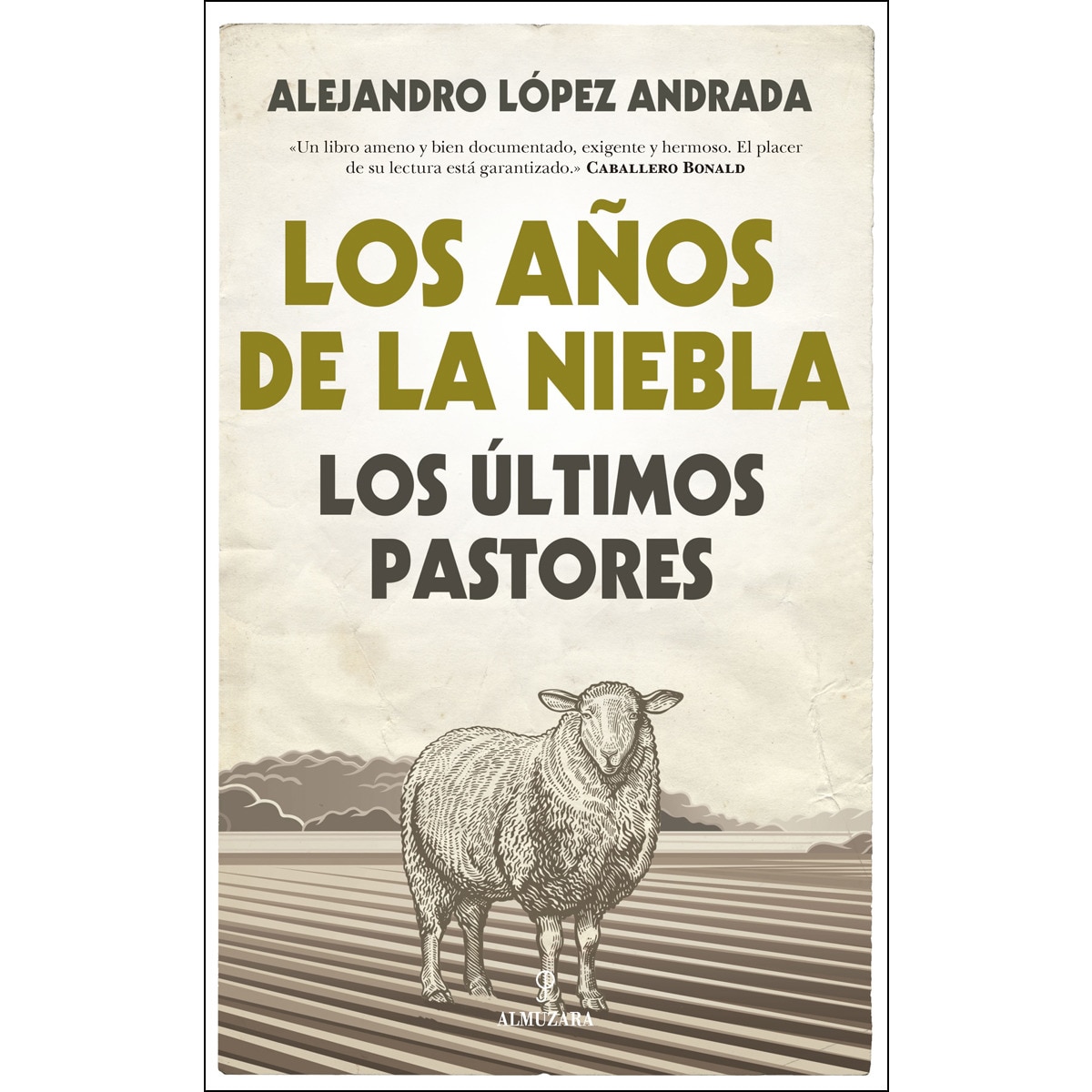 Imagem 0 de Los Años De La Niebla: Los Últimos Pastores