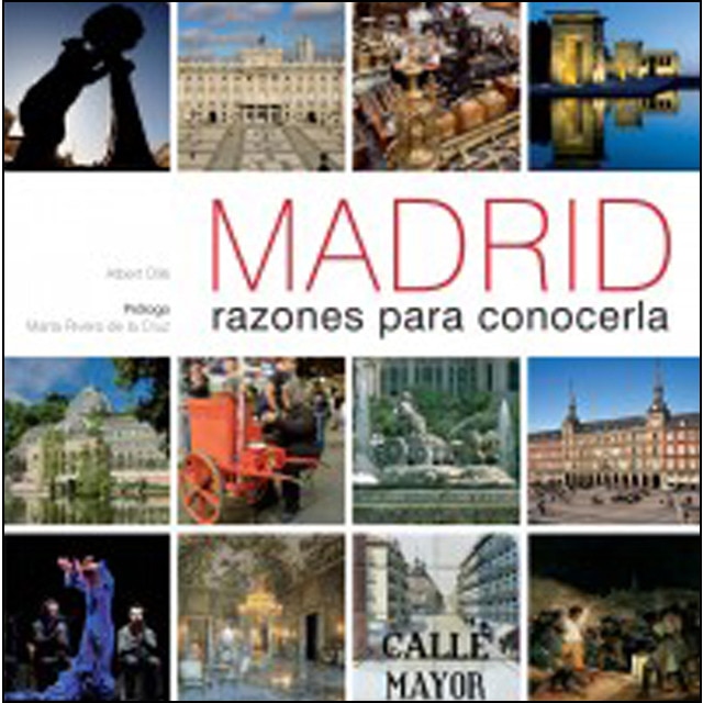 Imagen 0 de Madrid. Razones para conocerla (Tapa dura)