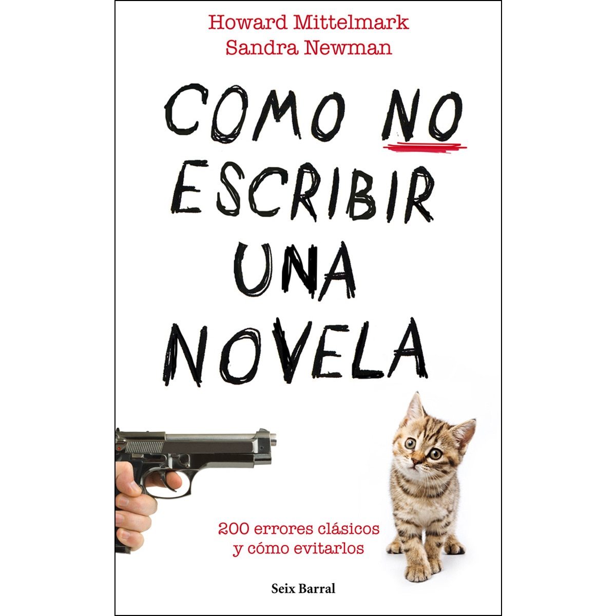 Imagem 0 de Cómo no escribir una novela (Capa mole com abas)