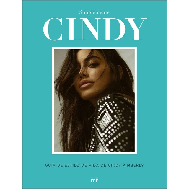 Imagen 0 de Simplemente Cindy: Guía de estilo,de Cindy Kimberly  (Tapa dura)