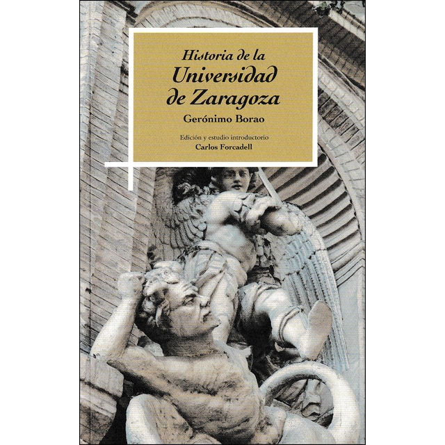 Imagen 0 de Historia de la universidad de zaragoza (Tapa blanda)