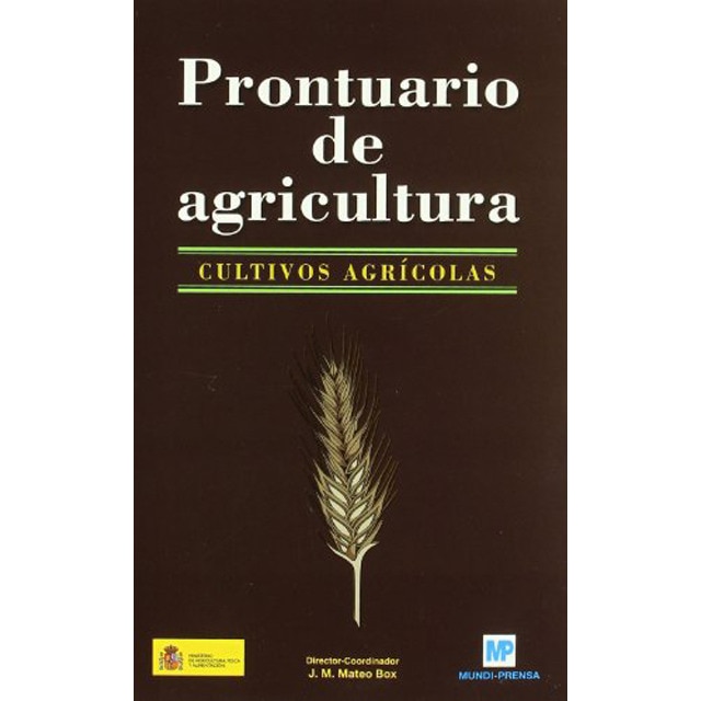 Prontuario de agricultura. Cultivos agrícolas. (Tapa blanda