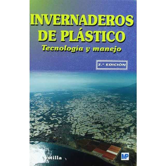 Imagem 0 de Invernaderos de plástico. Tecnología y manejo (Capa mole)