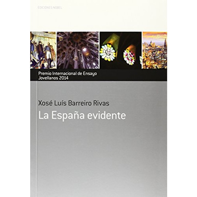 Imagem 0 de La España evidente: Premio Internacional de Ensayo Jovellanos 2014 (Capa mole)