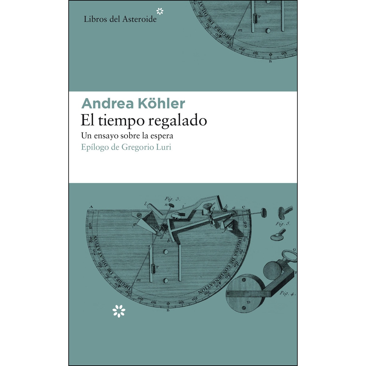 Imagem 0 de El tiempo regalado: Un ensayo sobre la espera(Tapa blanda)