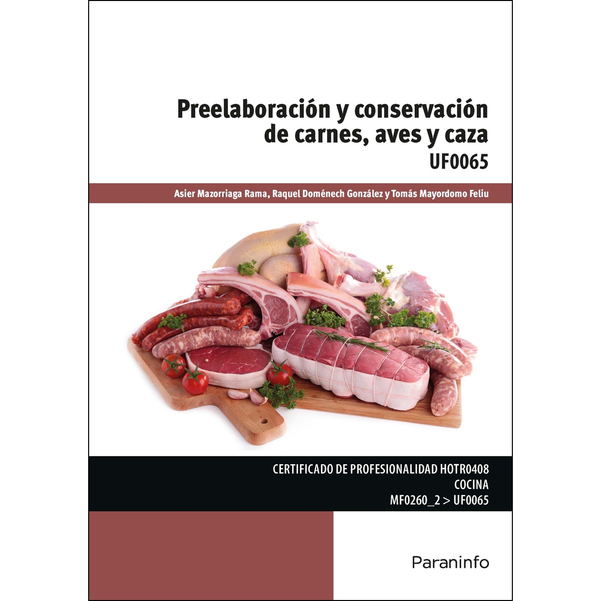 Imagem 0 de Preelaboración y conservación de carnes, aves y caza(Tapa blanda)