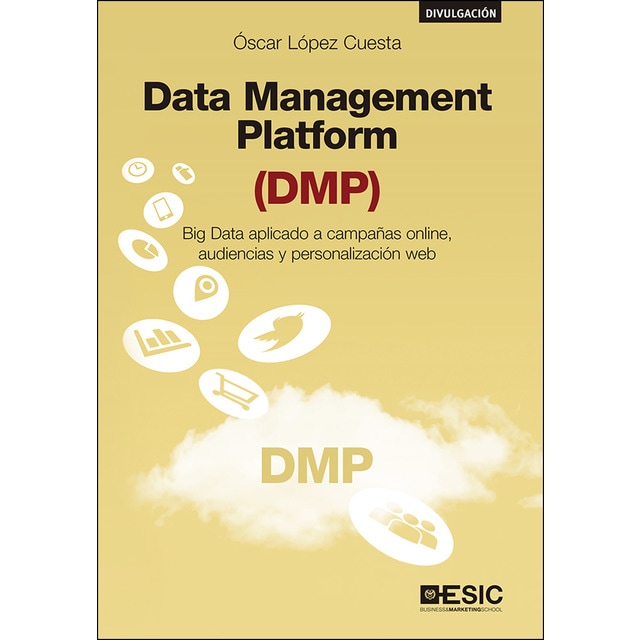 Imagen 0 de Data management platform (dmp) (Tapa blanda)