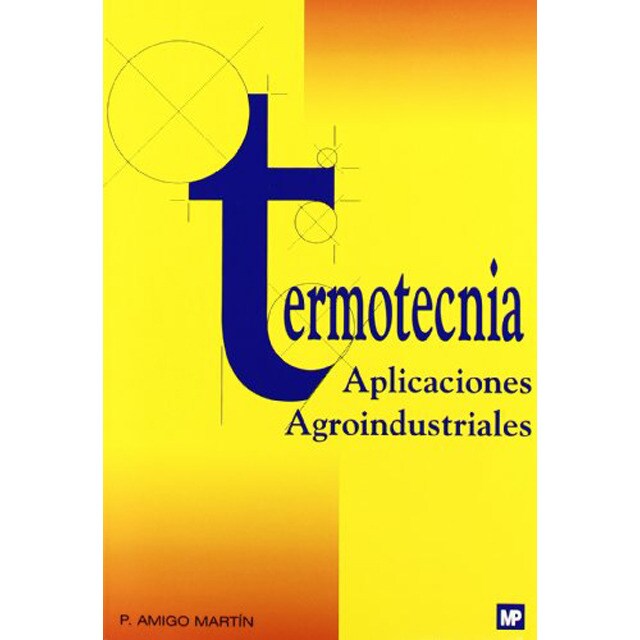 Imagen 0 de Termotecnia. Aplicaciones agroindustriales  (Tapa blanda)