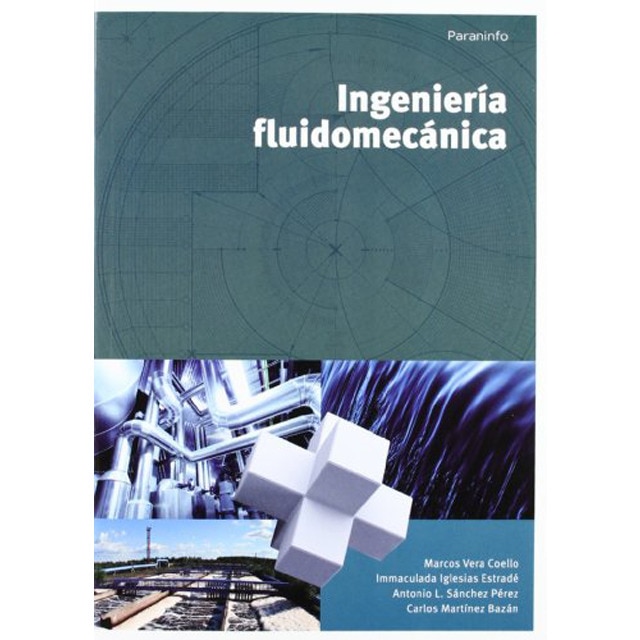 Ingeniería fluidomecánica(Tapa blanda) 1