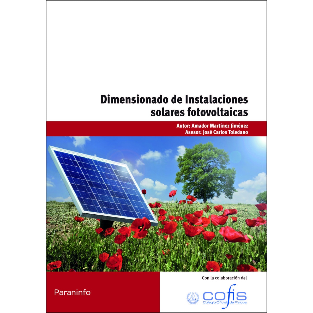 Imagem 0 de Dimensionado de instalaciones solares fotovoltaicas(Tapa blanda)
