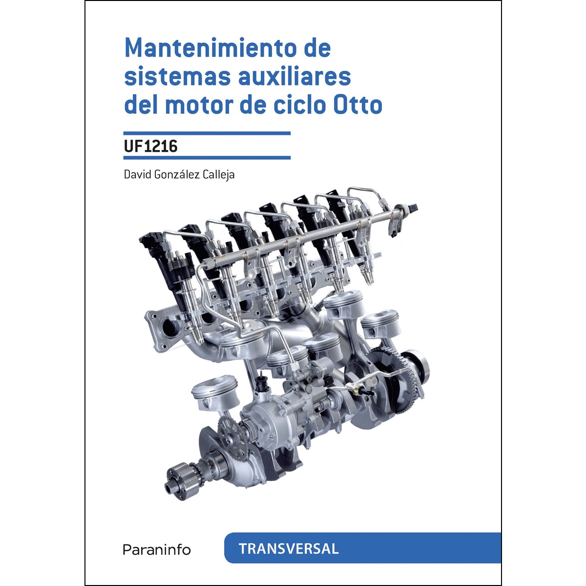 Imagem 0 de Mantenimiento de sistemas auxiliares del motor de ciclo otto(Tapa blanda)