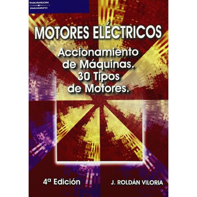 Imagem 0 de Motores eléctricos. Accionamiento de máquinas. 30 tipos de motores (Capa mole)