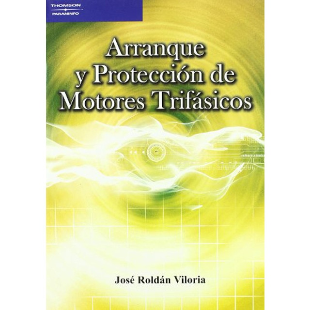 Arranque y protección de motores trifásicos (Capa mole) 1