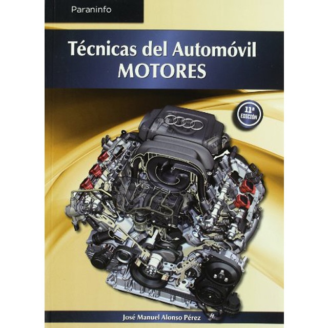 Tecnicas del automovil. Motores (Capa mole) 1