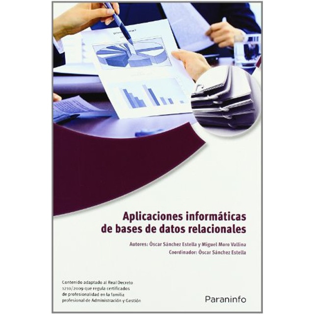 Aplicaciones informáticas de bases de datos relacionales. Microsoft Access 2007 (Capa mole) 1