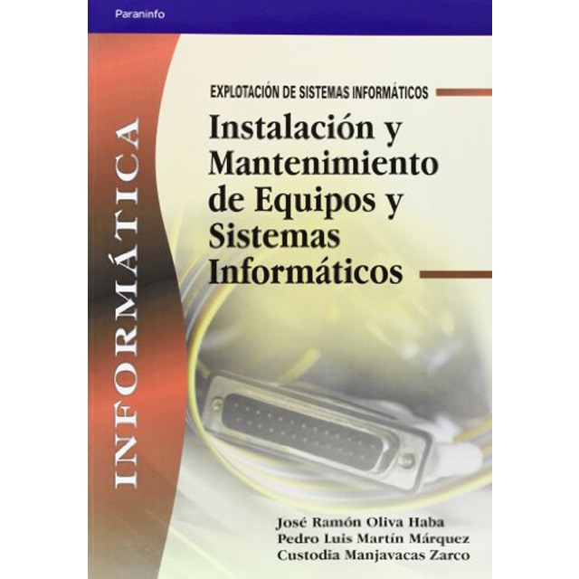 Instalación y mantenimiento de equipos y sistemas informáticos (Capa mole) 1
