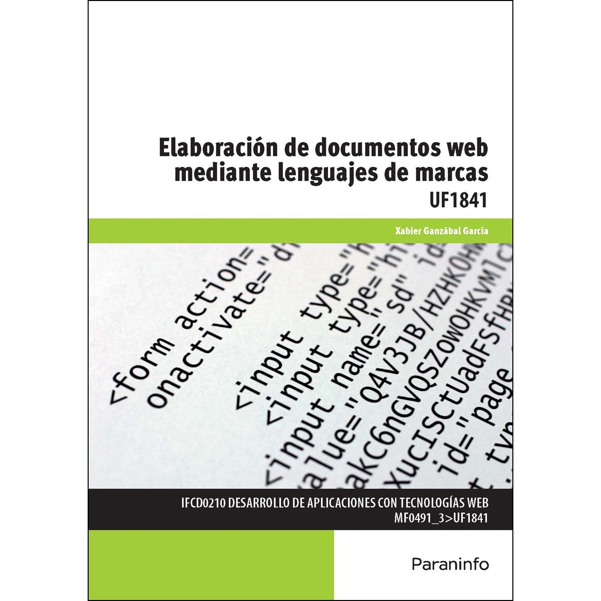 Imagem 0 de Elaboración de documentos web mediante lenguajes de marca(Tapa blanda)