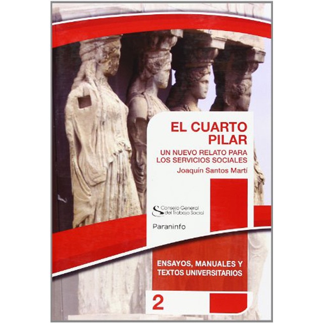 EL CUARTO PILAR. Colección CGTS / Paraninfo (Capa mole) 1
