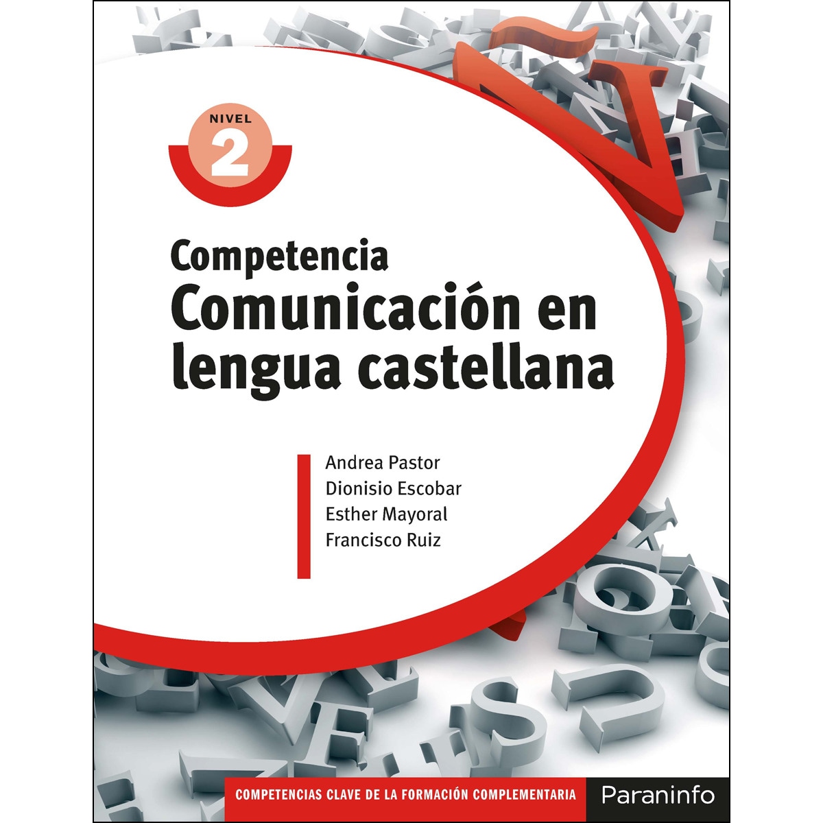 Imagem 0 de Competencia clave: comunicación en lengua castellana Nivel 2: FCOV22 (Capa mole)
