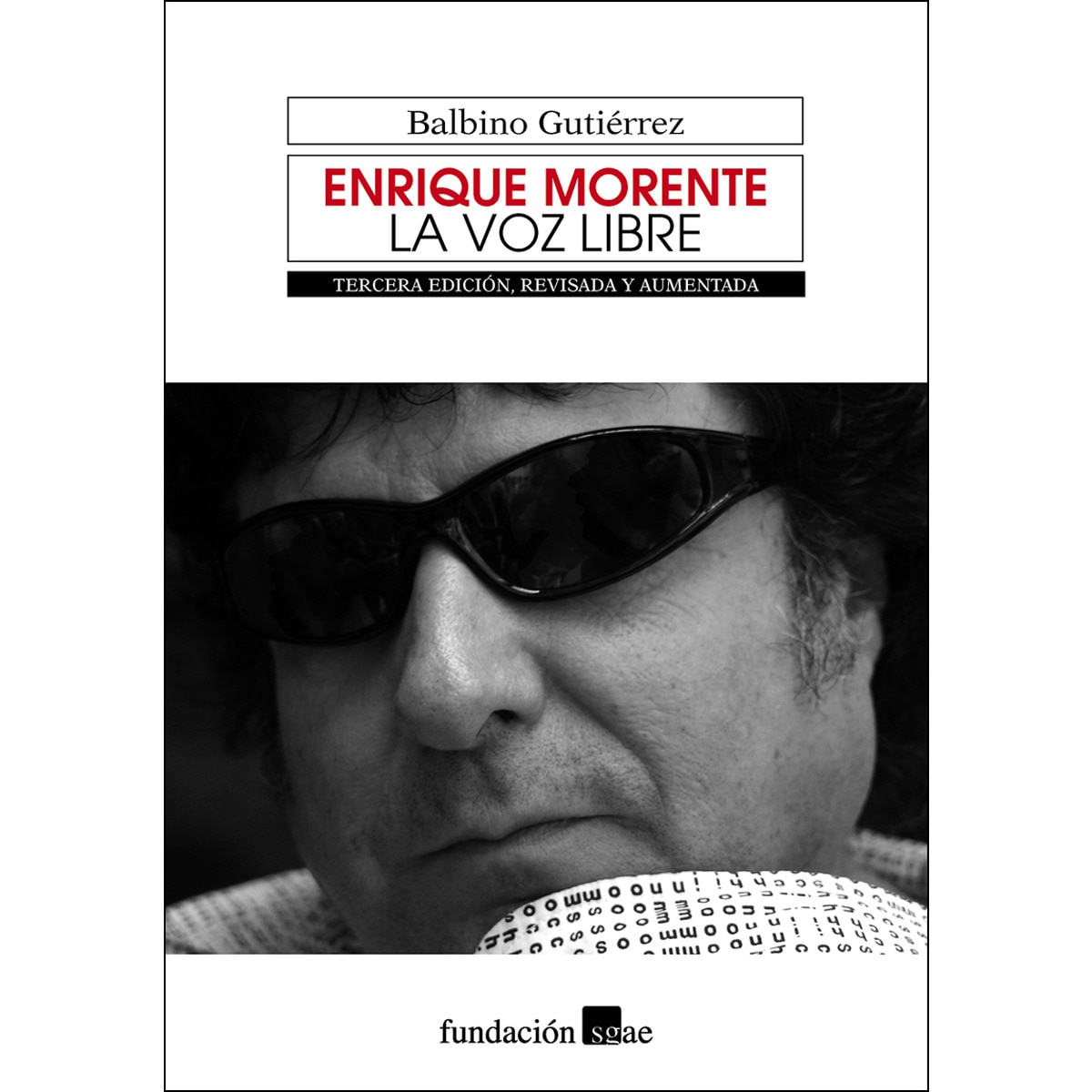 Enrique morente: La voz libre(Tapa blanda) 1