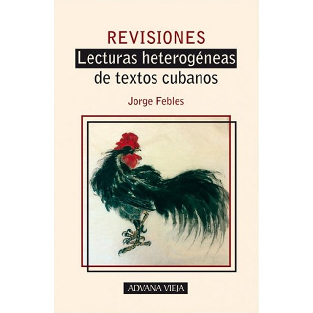 Imagem 0 de Revisiones. Lecturas Heterogéneas De Textos Cubanos