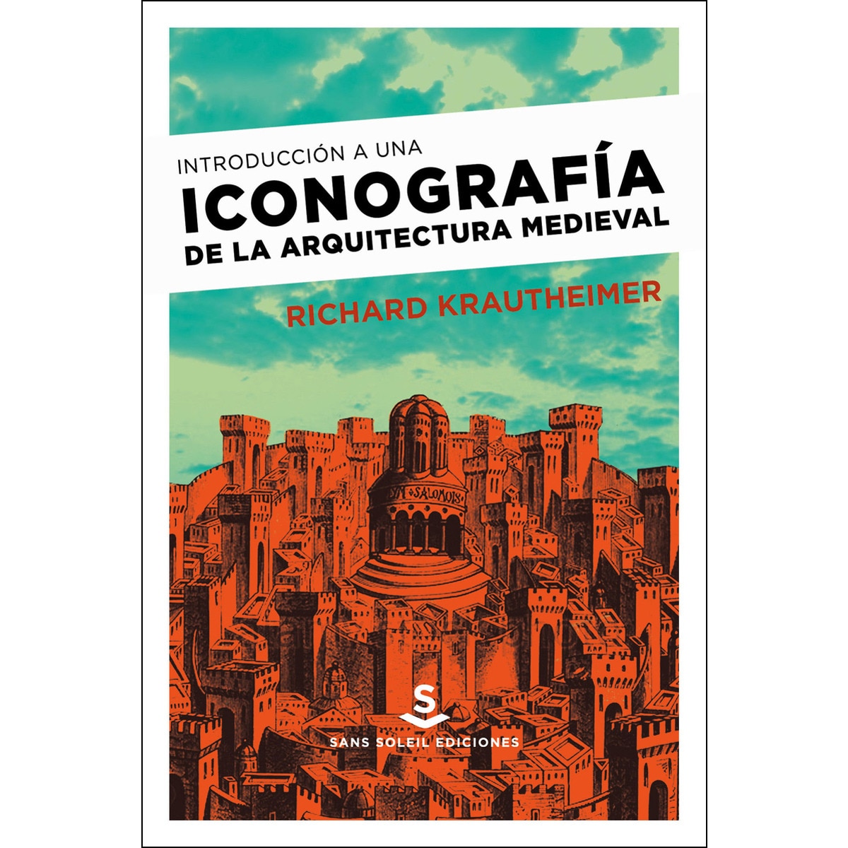 Introducción A Una Iconografía De La Arquitectura Medieval 1