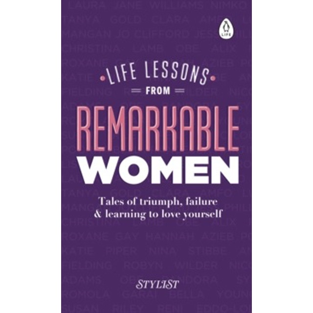 Life Lessons From Remarkable Women 1