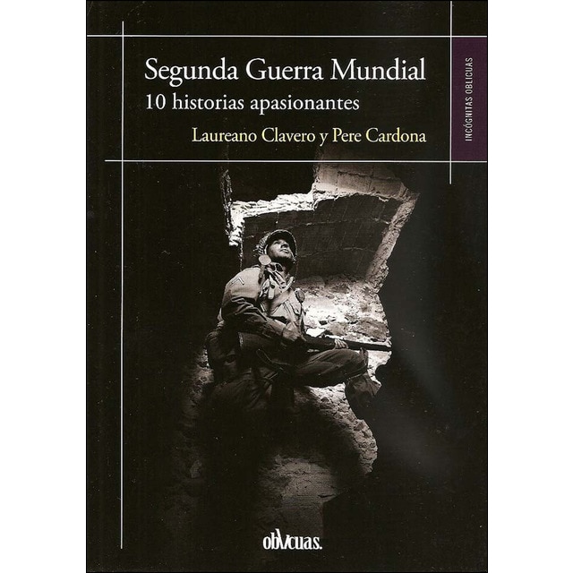 Imagem 0 de Segunda Guerra mundial: 10 historias apasionantes