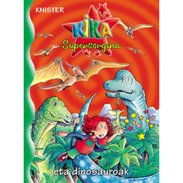 Kika Supersorgina eta dinosauroak (Capa dura) 1