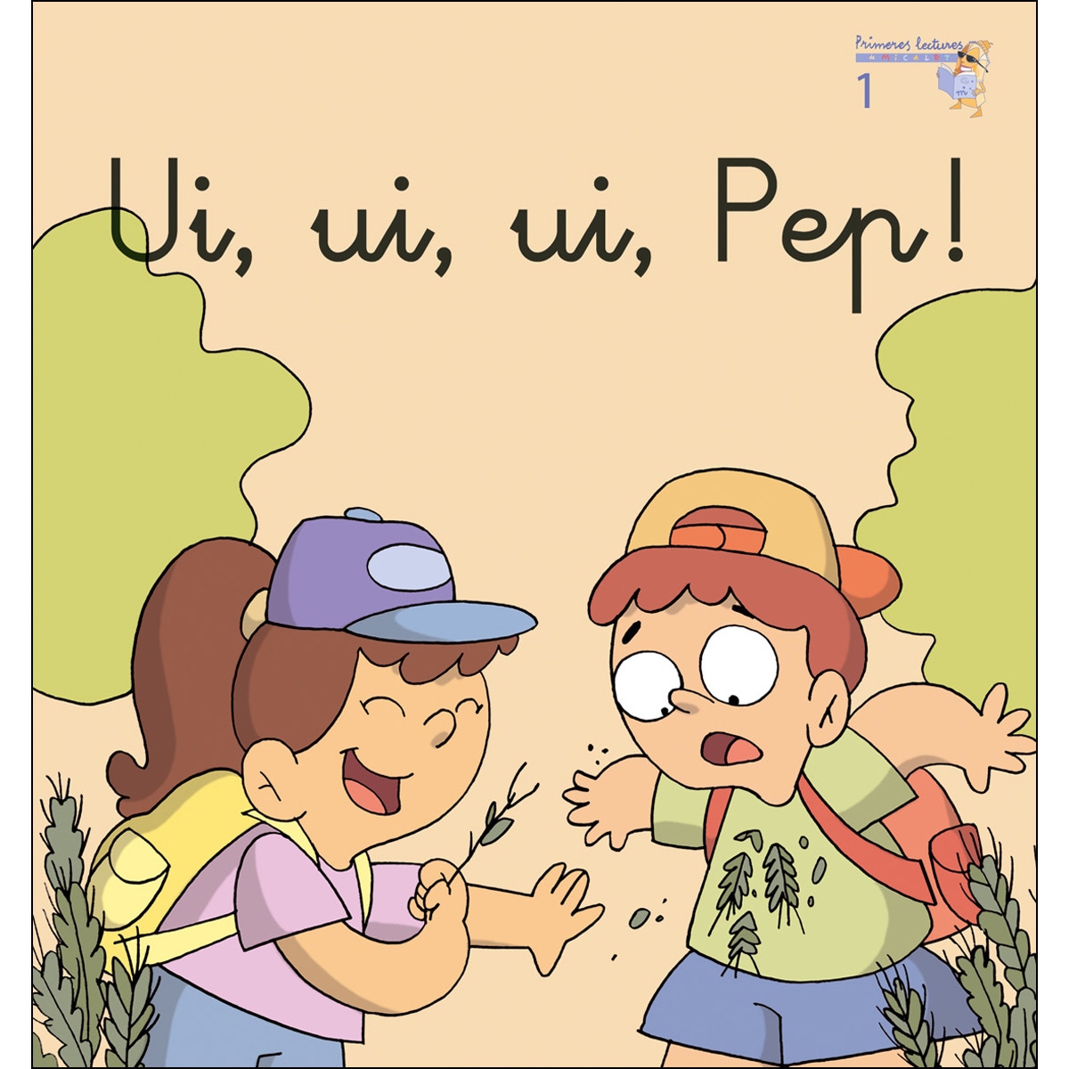 Ui, ui, ui, Pep! (Capa mole) 1