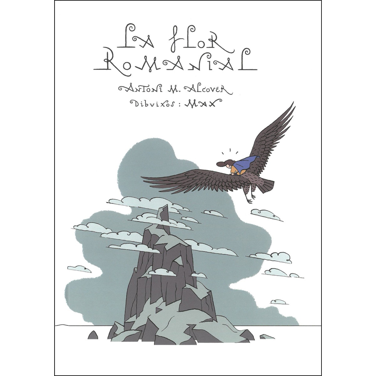 La flor romanial(Tapa dura) 1
