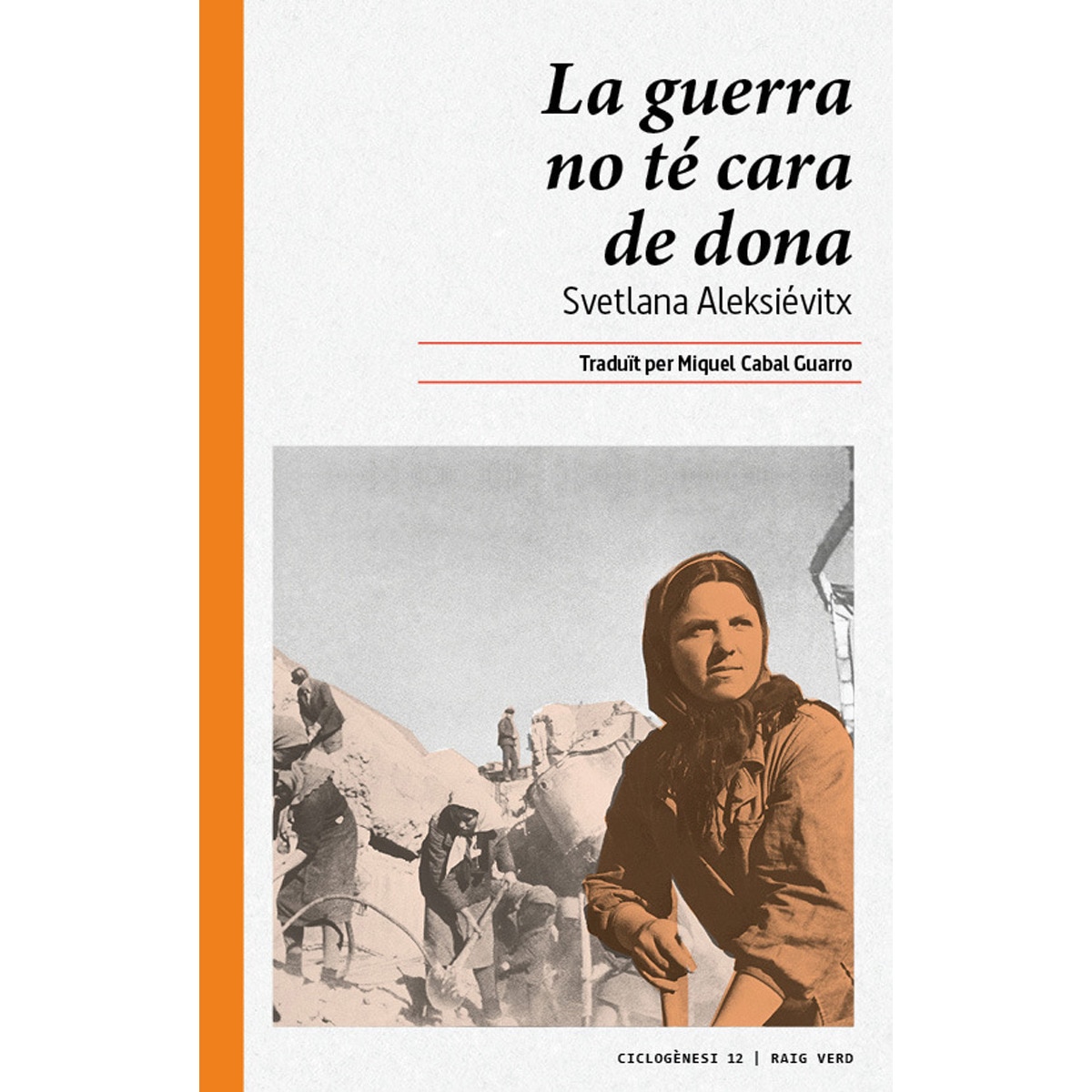 La Guerra No Té Cara De Dona 1
