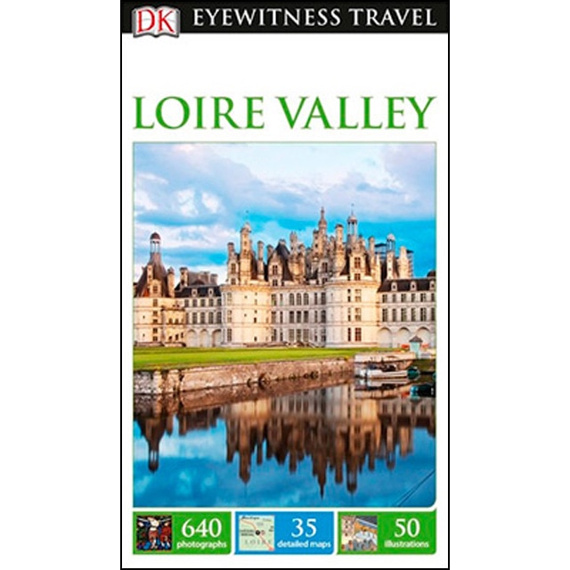 Loire Valley Dk Eyewitness Travel Guide 1