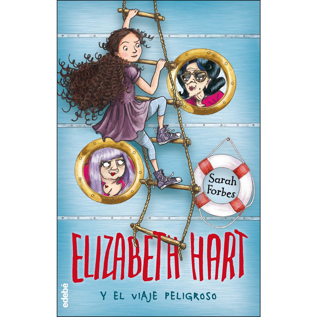 Elizabeth Hart y el viaje peligroso (Capa mole) 1