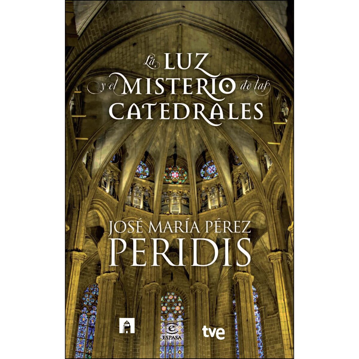Imagem 0 de La luz y el misterio de las catedrales(Tapa dura)